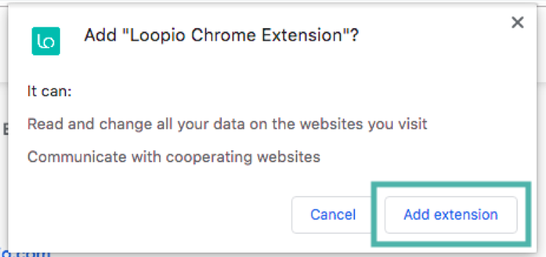 A screenshot of the Loopio Chrome Extesion install modal instructing the user to select Add extension