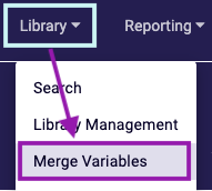 A_screenshot_of_the_Library_dropdown_menu_with_Merge_Variables_indicated.png
